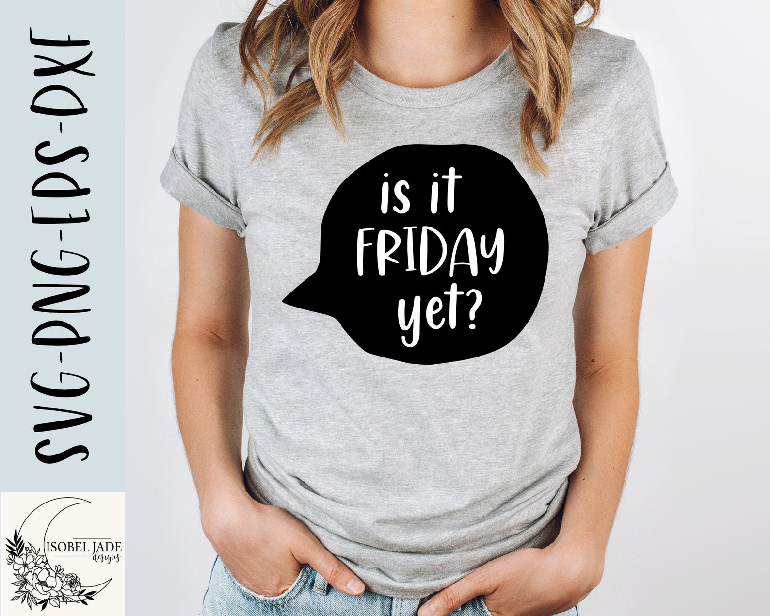 Is It Friday yet Svg Adulting Svg Work Svg Shirt Weekend - Etsy