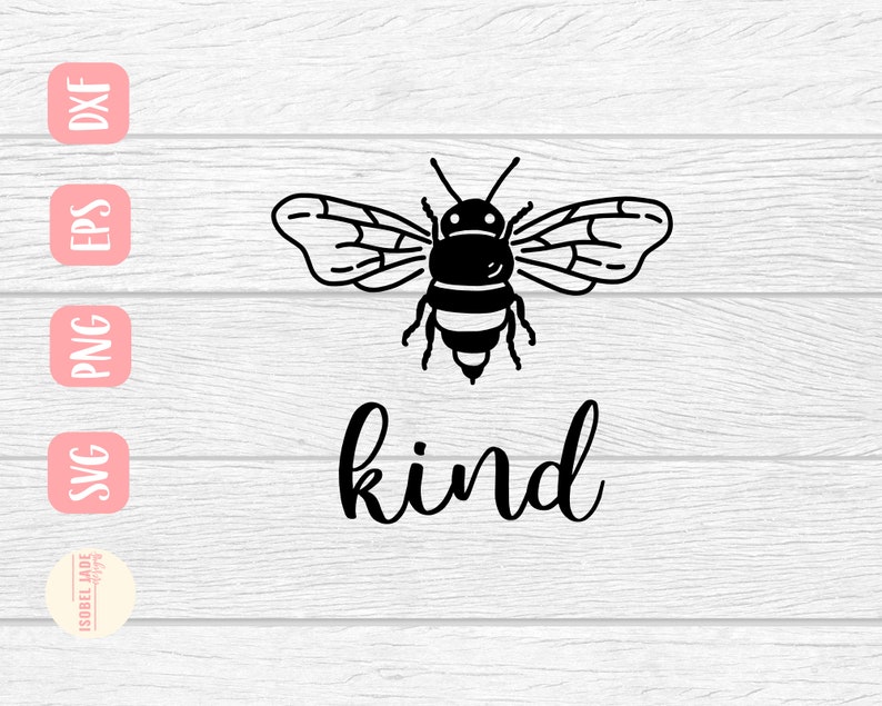 Free Free 146 Bee Kind Svg File SVG PNG EPS DXF File