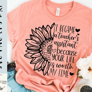 Diseño de camiseta SVG de girasol para asistente de profesor (descarga digital)