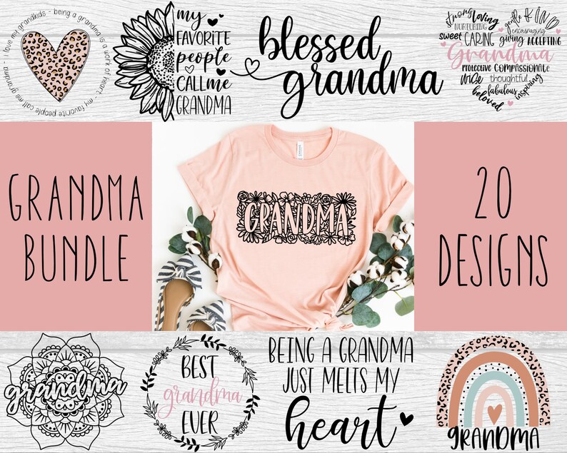 May include: A digital download bundle of 20 grandma-themed designs. The designs feature various fonts, illustrations, and graphics, including a sunflower, a heart, a rainbow, and a mandala. The text includes phrases like "blessed grandma", "my favorite people call me grandma", and "being a grandma just melts my heart".