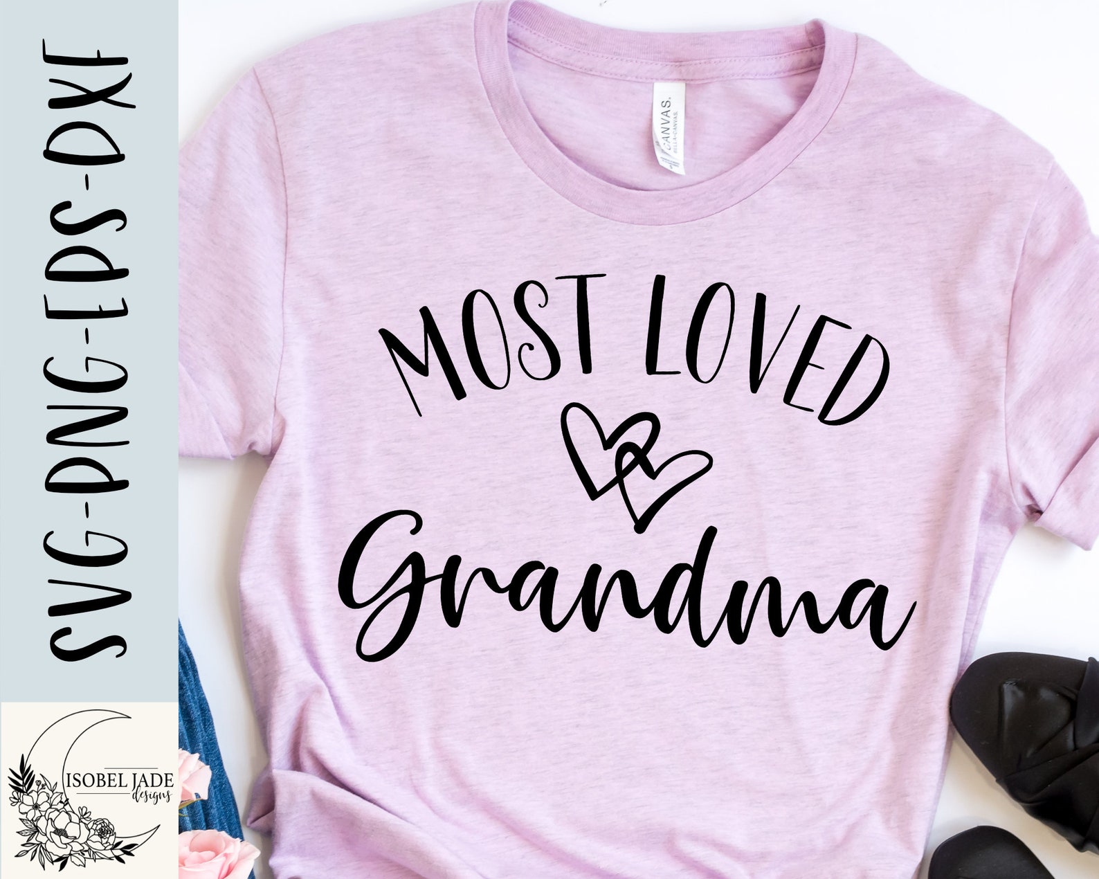 Most Loved Grandma Svg Grandma Svg Shirt I Love My Etsy