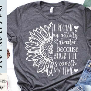 Activity Director Sunflower SVG: Shirt Design (Digital Download)