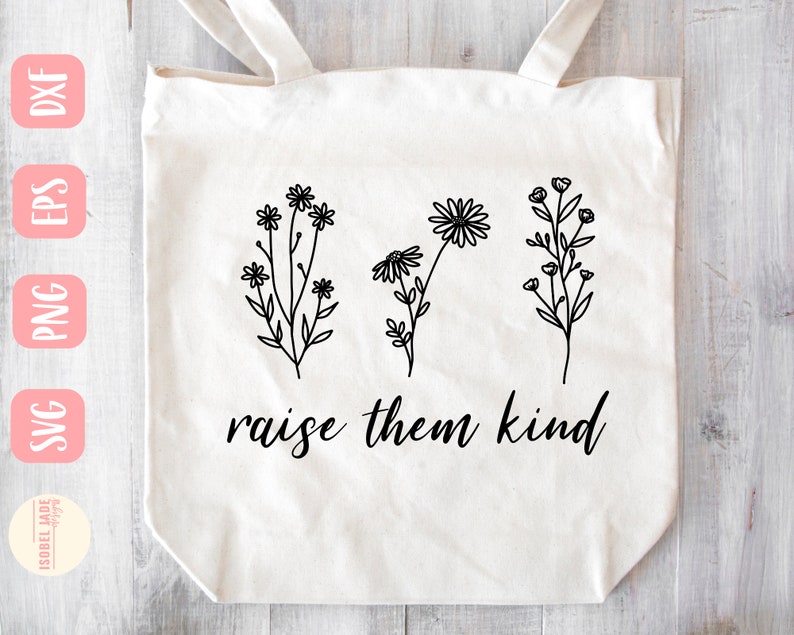 Free Free 225 Raising A Little Wildflower Svg SVG PNG EPS DXF File