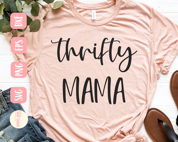 thrify-mama-svg-mama-svg-thirft-store-svg-motherhood-funny-etsy