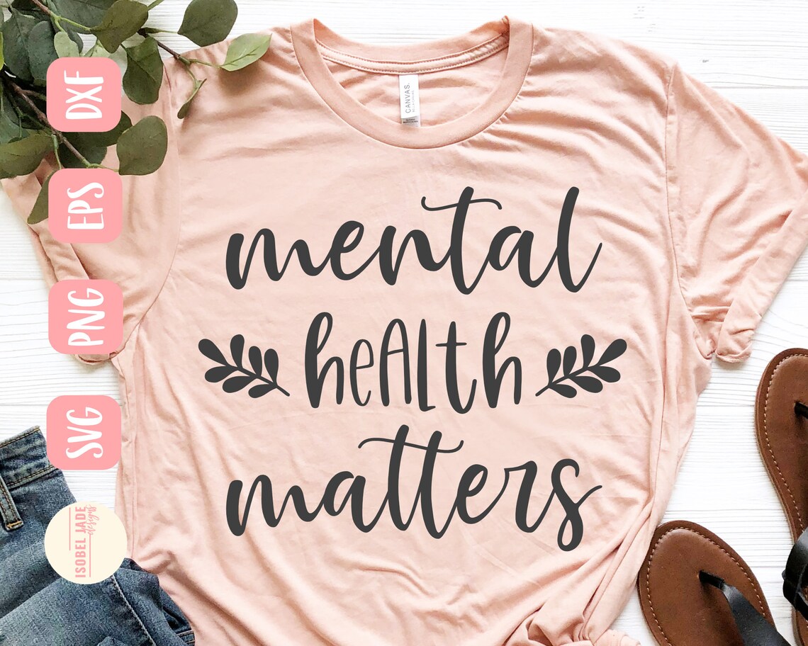 Mental Health Matters Svg, Self Love Svg, Are U Okay Svg, Love Svg, You ...