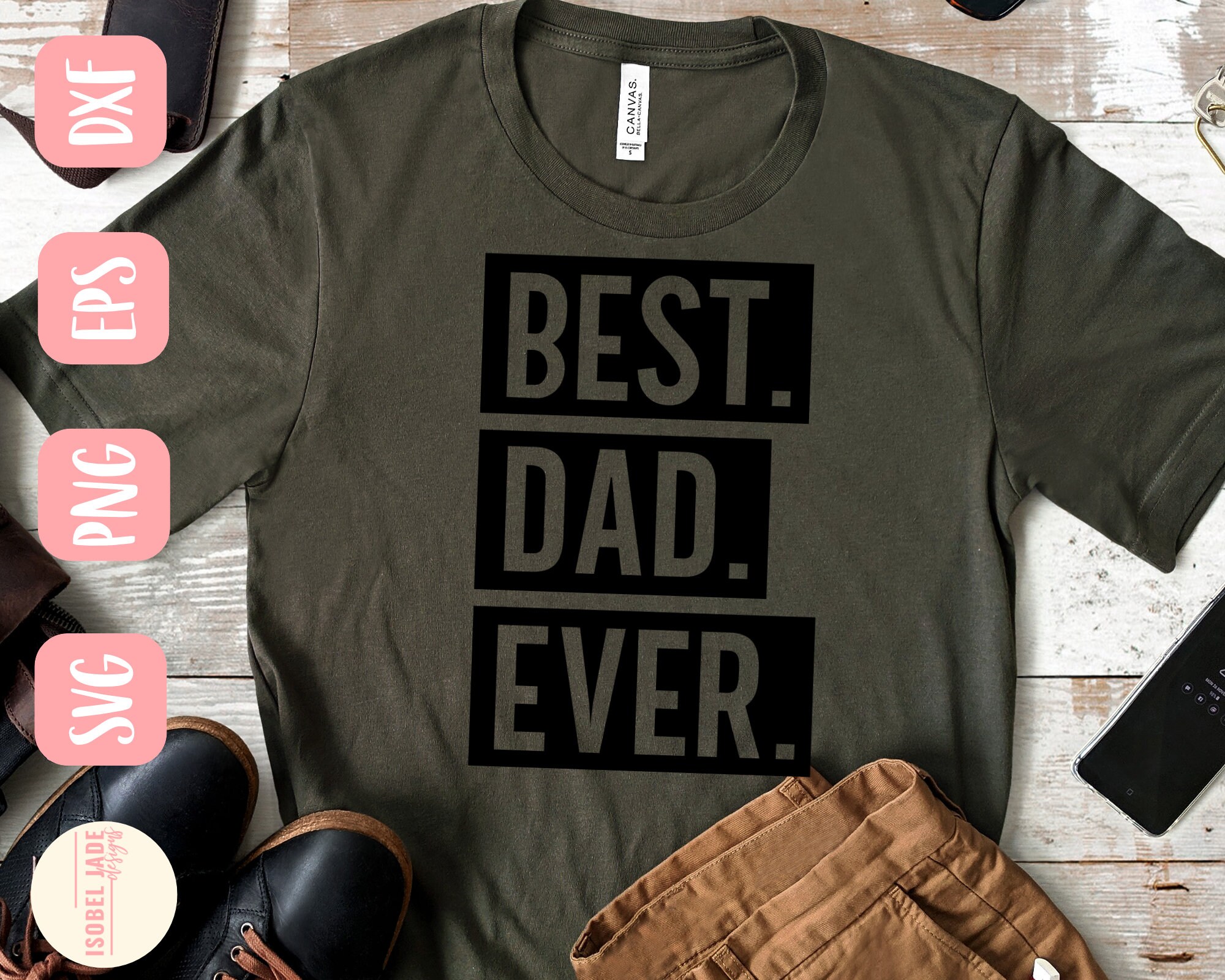 Best Dad Ever SVG Design Dad Shirt SVG File for Cricut - Etsy