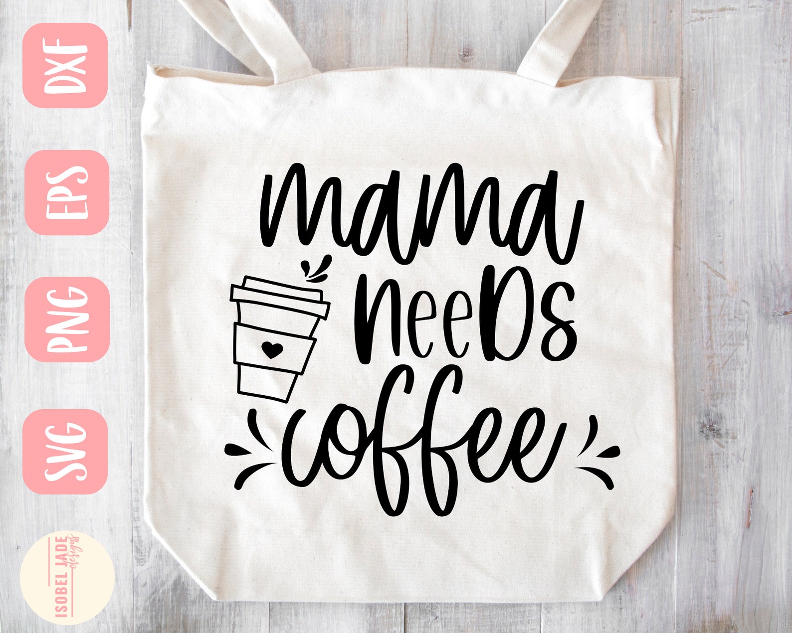 Free Free 84 Coffee Mom Svg SVG PNG EPS DXF File