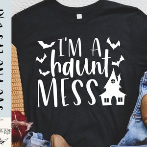 Haunt Mess Halloween SVG: Haunted House Shirt Design (Digital Download)