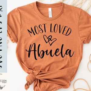 Most loved Abuela svg, Abuela svg, Shirt, I love my grandkids svg, heart svg,  Abuela heart svg, SVG,PNG, EPS, Dxf, Download, Cricut