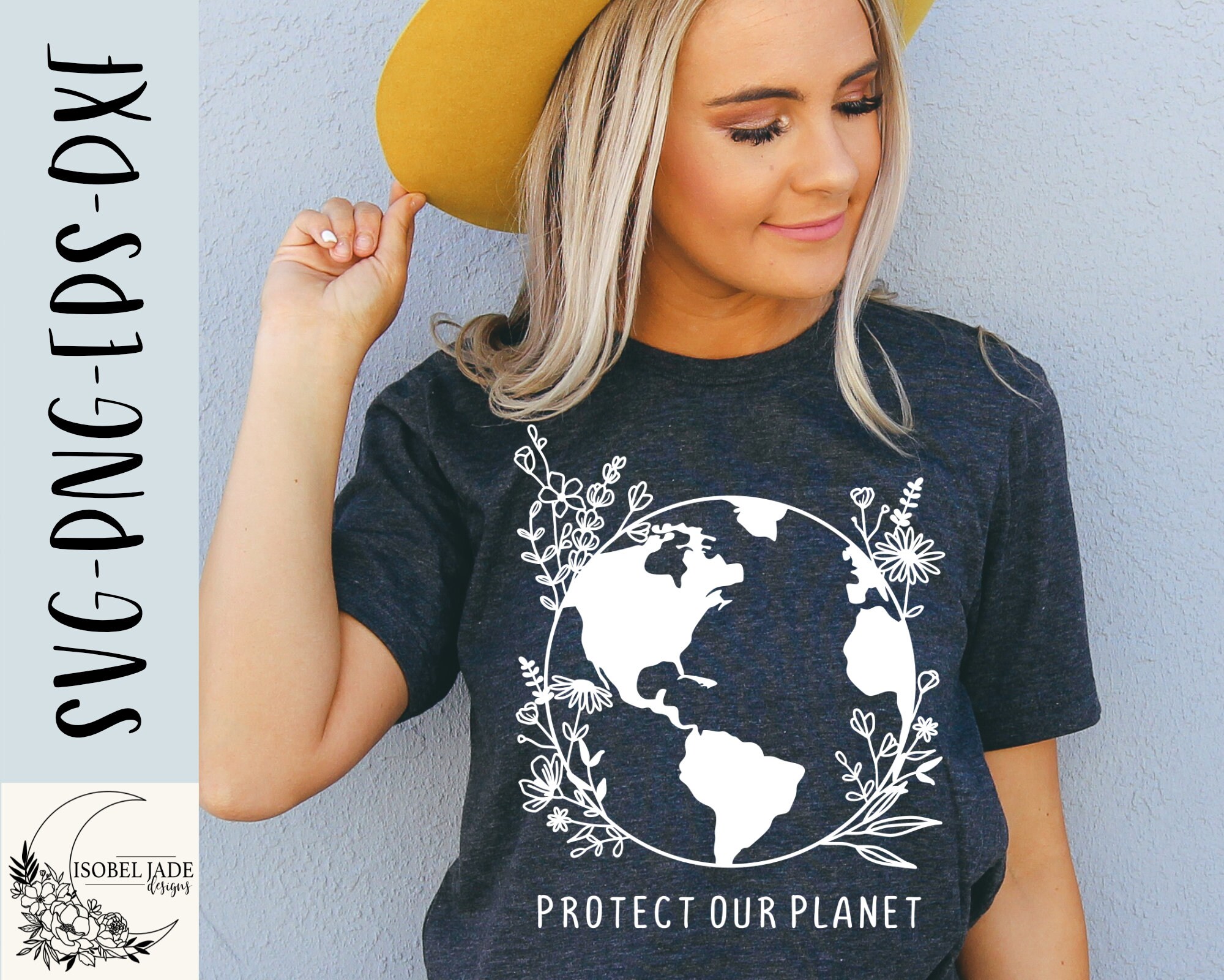 Protect Our Planet Svg Globe Svg Wildflower Svg Floral World Svg