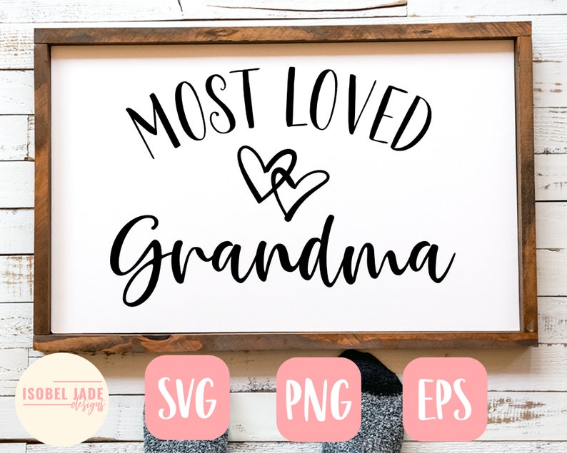 Download Most loved Grandma svg Grandma svg Shirt I love my | Etsy