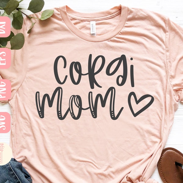 Corgi mom SVG design - Corgi  SVG file for Cricut - Dog mom SVG - Digital Download