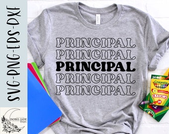 Schulleiter SVG, Schulleiter Shirt svg, Modern svg, Schulsvg, Shirt, SVG, PNG, EPS, Dxf, Sofortiger Download, Cricut
