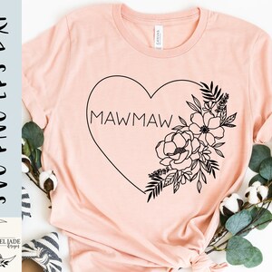Projekt Mawmaw SVG - Plik SVG z sercem w kształcie dzikiego kwiatu dla Cricut - Koszulka Mawmaw SVG - Pobieranie cyfrowe kwiatów