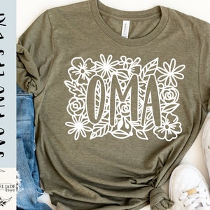 Oma SVG design - Flower Oma SVG file for Cricut - Oma floral SVG - Oma shirt - Digital Download