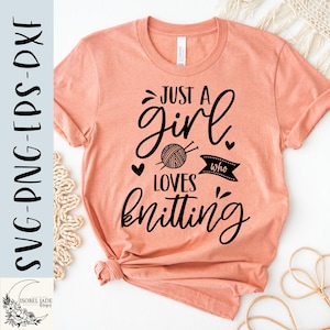 Just a girl who loves stricken SVG Design - Lustige Stricken SVG-Datei für Cricut - Stricker SVG - Digital Download