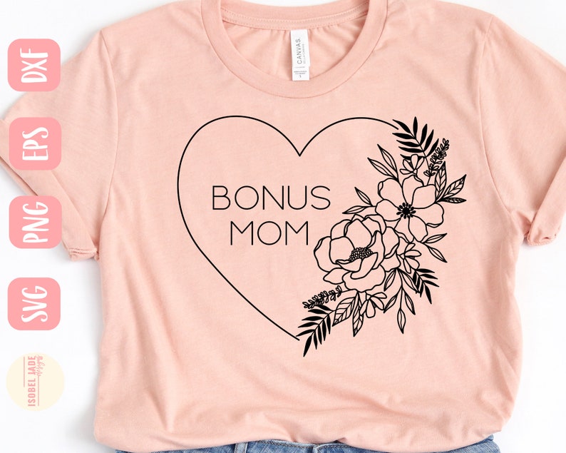 Download Bonus Mom svg Bonus Mom heart svg Flowers svg Motherhood ...