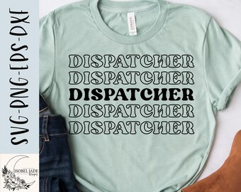 Dispatcher Shirt SVG: Modern Script Design (Digital Download)