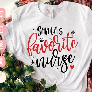 Nurse Christmas SVG design - Santas favorite nurse SVG file for Cricut - Nurse shirt SVG - Descarga digital