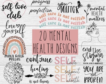 Mental Health Awareness SVG Bundle: Motivational Designs (Digital Download)