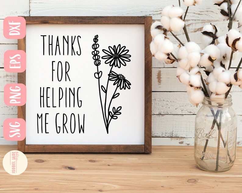 Download Thanks for helping me grow svg Teacher svg Wildflower svg ...