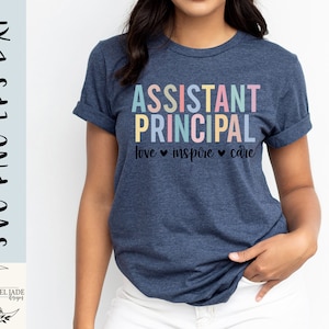 Assistant Principal svg, Teacher svg, School svg, Principal shirt svg, SVG, PNG, EPS, Instant Download, Cricut