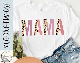 Design Mama SVG - Arquivo SVG Mama leopardo para Cricut - Camisa Mama SVG - Letras com estampa de leopardo - Dia das Mães - Download digital