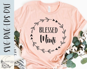 Blessed Mimi Wreath SVG: Grandma Shirt Design (Digital Download)