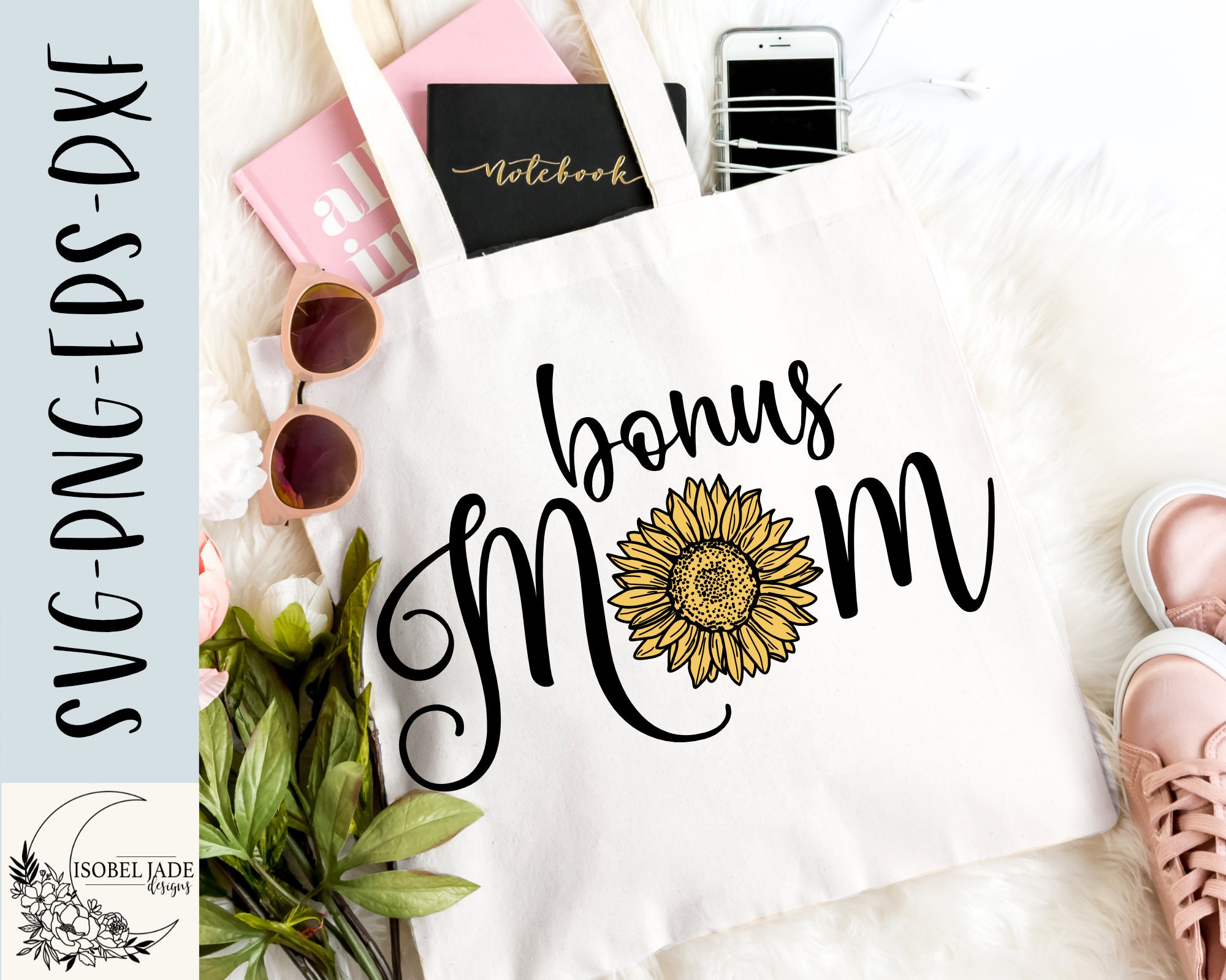Bonus Mom svg, Bonus Mom shirt svg, Sunflower svg, Motherhood, Step mom