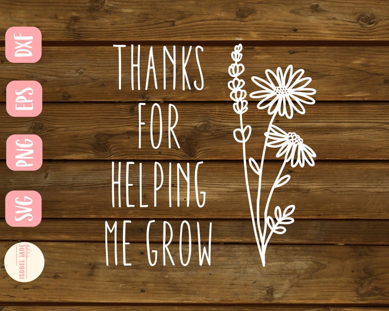 Download Thanks for helping me grow svg Teacher svg Wildflower svg | Etsy