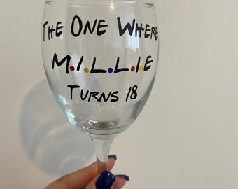 Personalised Wine Glass (friends inspired)