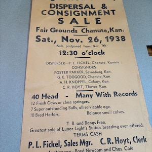 May include: Vintage advertisement for a Registered Jersey Dispersal & Consignment Sale. The tan paper features black text, including the date: Saturday, November 26, 1938, and the location: Fair Grounds Chanute, Kan. The ad lists consignors and sale details.