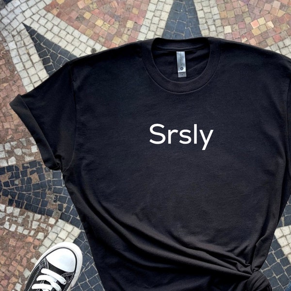 Boomer, gen x, millennial tshirt, "srsly" shirt, vintage social media tee from flip-phone days