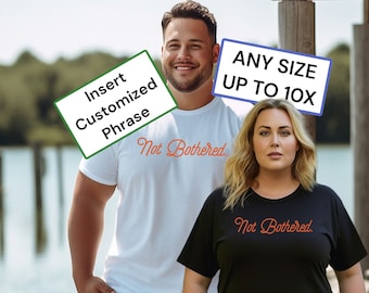 Big and tall sizes 5X, 6X, 7X, 8X, 9X, 10X, distinguished tee for any size, stylish customized plus size tshirt, comfy shirt curvy girl