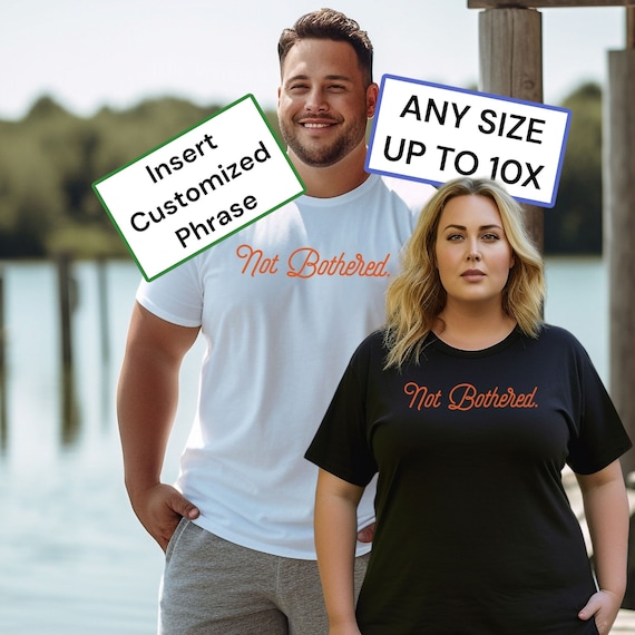 Big and Tall Sizes 5X, 6X, 7X, 8X, 9X, 10X, Distinguished Tee for Any Size,  Stylish Customized Plus Size Tshirt, Comfy Shirt Curvy Girl 