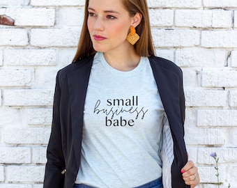 Small business babe t-shirt. Small business owner shirt. Entrepreneur t-shirt.