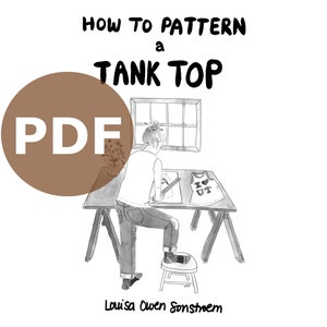 PDF Download - How to Pattern a Tank Top, Zine, Sewing, Crafting, Book, Sewing Gift, Gift for Crafter
