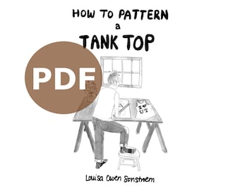 PDF Download - How to Pattern a Tank Top, Zine, Sewing, Crafting, Book, Sewing Gift, Gift for Crafter