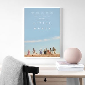 May include: A film poster for the movie "Little Women" featuring a cast of actors running across a field. The poster is a light blue colour with white text. The text on the poster reads "Greta Gerwig's Little Women" and lists the actors in the film.