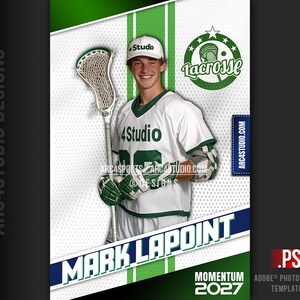 May include: A lacrosse player in a white and green jersey with the text "4Studio" on the front. The player is holding a lacrosse stick and is looking at the camera. The background is a green and white lacrosse field with the text "Lacrosse" and "Momentum 2027" in a circle. The player's name is "Mark Lapoint" in blue text.