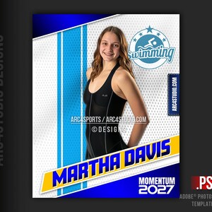 May include: A blue and yellow sports team graphic with a white background. The graphic features a swimmer in a black swimsuit, the text "Swimming", "Martha Davis", "Momentum 2027", and the text "ARC4STUDIO.COM".