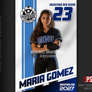 May include: A softball player with a blue and white uniform, black pants, and long brown hair. The player is standing with her arms crossed and is wearing a white headband. The background is a white and blue baseball field. The player's name, "Maria Gomez", is written in large, white letters on a blue background. The number "23" is written in large, blue letters on a white background. The text "ARC4STUDIO.COM" is written in small, white letters on a blue background. The text "2027" is written in small, white letters on a blue background. The text "Softball" is written in white letters on a blue background. The text "ARC4STUDIO.COM" is written in small, white letters on a blue background. The text "ARC4STUDIO NEW DESIGN" is written in small, white letters on a blue background. The text ".PSD ADOBE PHOTOSHOP TEMPLATE" is written in small, white letters on a blue background.