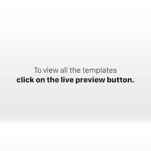 May include: White background with the text "To view all the templates click on the live preview button."