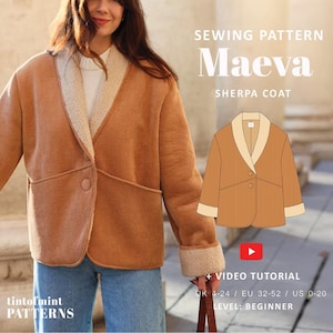 Puede incluir: Un patrón de costura para el abrigo de sherpa Maeva, que presenta una chaqueta color canela con forro de sherpa crema, cuello chal y cierre de un solo botón. La imagen incluye una ilustración técnica del abrigo y el texto: SEWING PATTERN Maeva SHERPA COAT + VIDEO TUTORIAL UK 4-24 / EU 32-52 / US 0-20 LEVEL: BEGINNER.