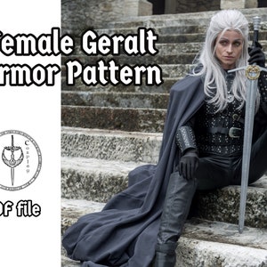 May include: A woman in a black leather outfit and a long black cape holds a silver sword. She is sitting on a set of stone steps. The text "Female Geralt Armor Pattern" and "PDF file" is visible in the image.