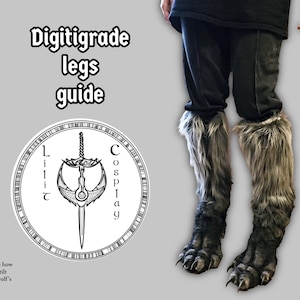 Puede incluir: Una persona con pantalones negros y piernas digitígradas peludas. Las piernas son grises y negras, con grandes pies con garras. La imagen incluye el texto "Digitigrade legs guide" y un logotipo de Lilit Cosplay.