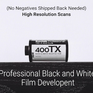Black and White Film Processing W/ High Resolution Scans | No Negatives Shipped Back | 35mm | 120mm | | B&W Film