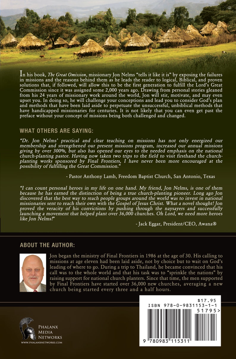 May include: Book cover with a photo of the author, Jon Nelms, and a quote from Pastor Anthony Lamb. The book title is "The Great Omission" and the subtitle is "Missionary Work Around the World". The book cover is brown with white text.