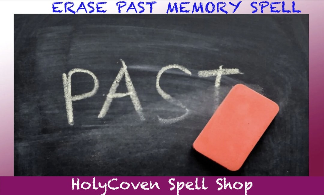 Erase Past Memory Spell Erase Bad Memories Past and Present Spell Etsy