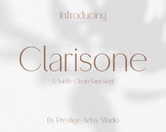 Könnte beinhalten: Vorstellung von Clarisone, einer subtilen, sauberen serifenlosen Schriftart. Von Prestige Artsy Studio.